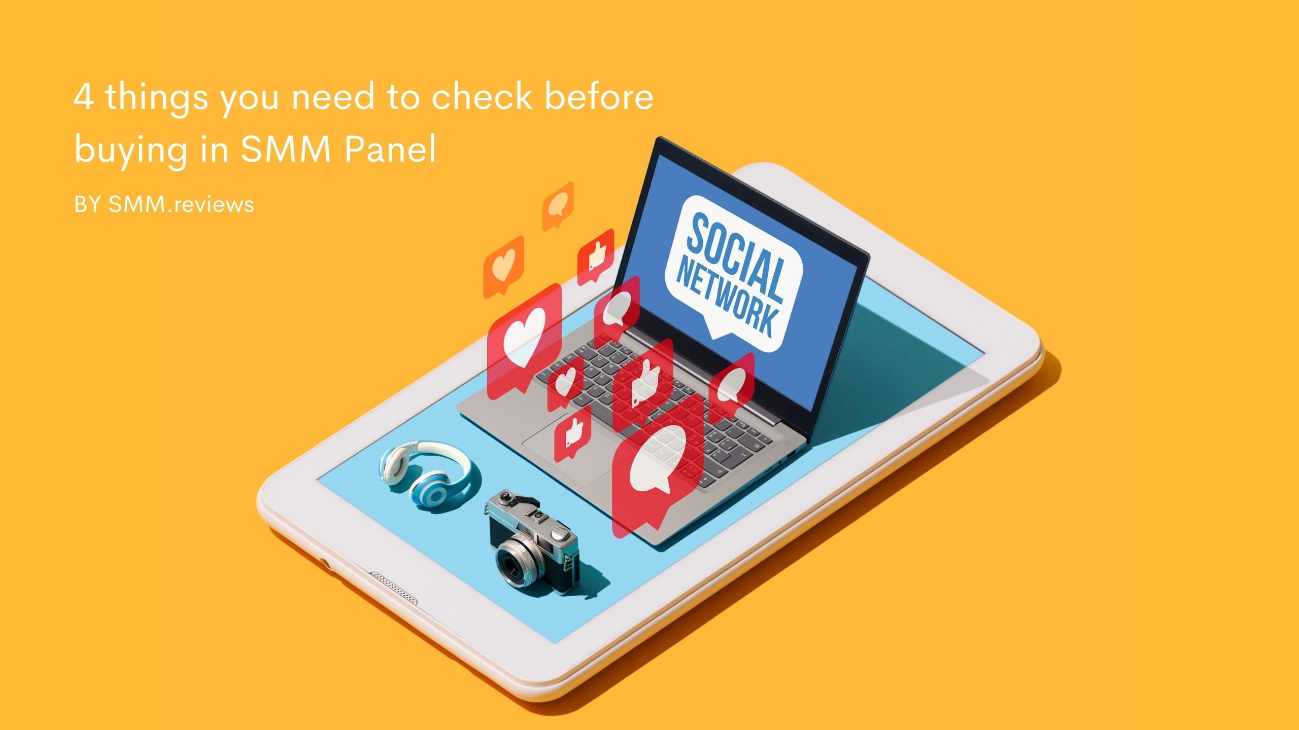 Recommend a Panel to review 4 things you need to check before buying in SMM Panel