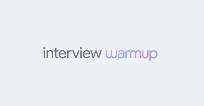 Google Launches New ‘Interview Warm-Up’ Tool to Help Job Applicants Improve Their Interview Technique