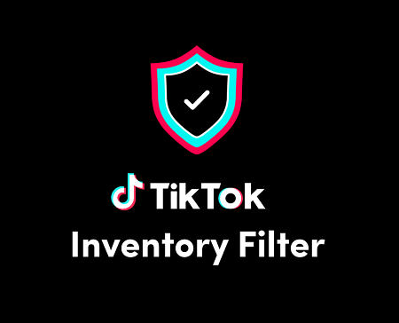 TikTok Adds New Inventory Filters to Ensure Safe Ad Placement in the App