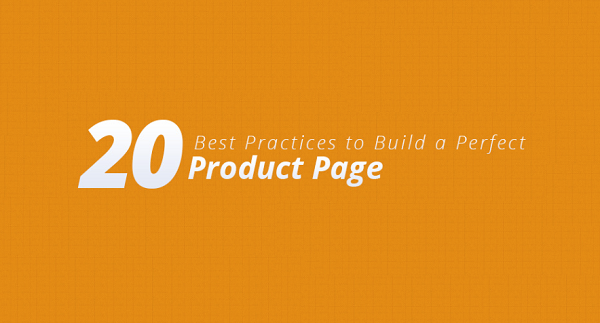20 Best Practices to Build a Perfect eCommerce Product Page [Infographic]