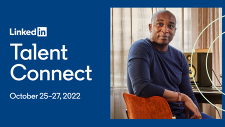 LinkedIn Announces ‘Talent Connect’ 2022 Conference