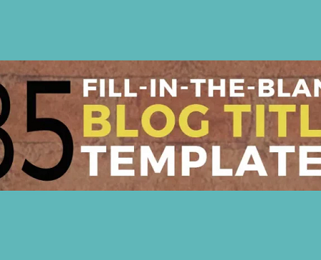 85 Fill-in-the-Blank Blog Title Templates to Steal [Infographic]