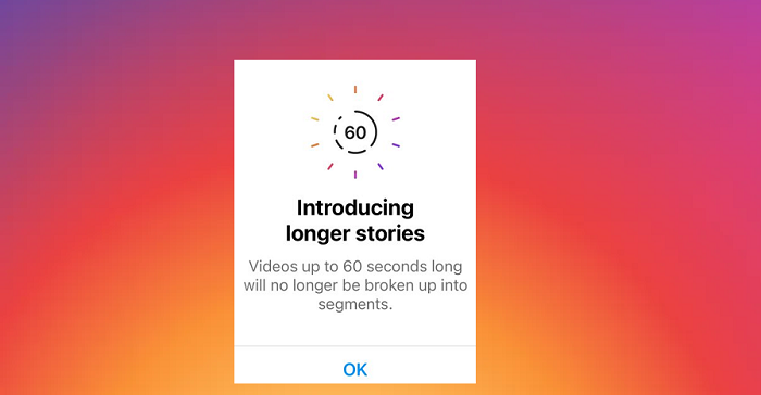 Instagram Confirms that Videos Under 60 Seconds in Stories will No Longer Be Split into Segments