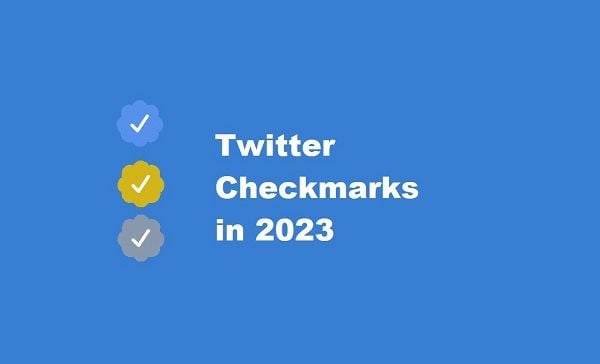 Twitter Checkmarks in 2023 [Infographic]
