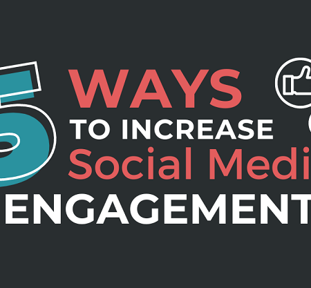 5 Ways to Increase Social Media Engagement [Infographic]